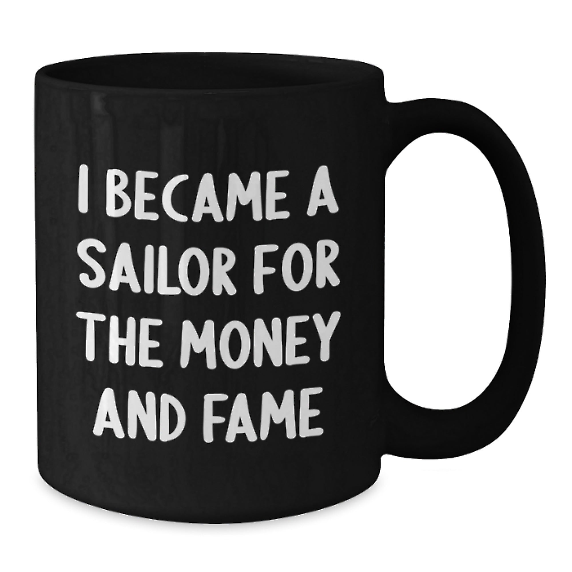 Sailor Gifts for Him or Her - Funny Quote Black Coffee Mug, Graduation Unique Gifts from Friends, Coworkers, or Family - Additional