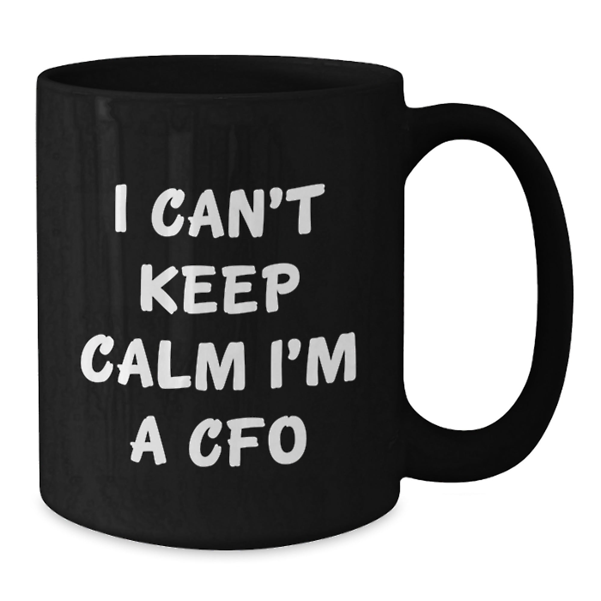 Funny CFO Gifts for Men, Black Coffee Mug with I Cant Keep Calm Im A CFO Quote, Gifts from Family to Family - Additional
