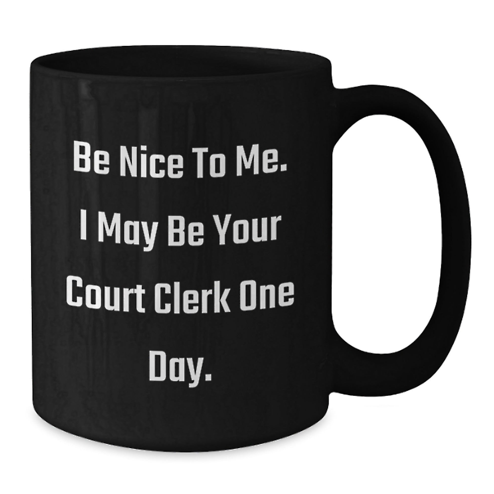 Funny Court Clerk Gifts from Friends, Christmas Unique Court Clerk Mugs with Inspirational Quote, Black Coffee Mug for Court Clerk Women or Men - Additional