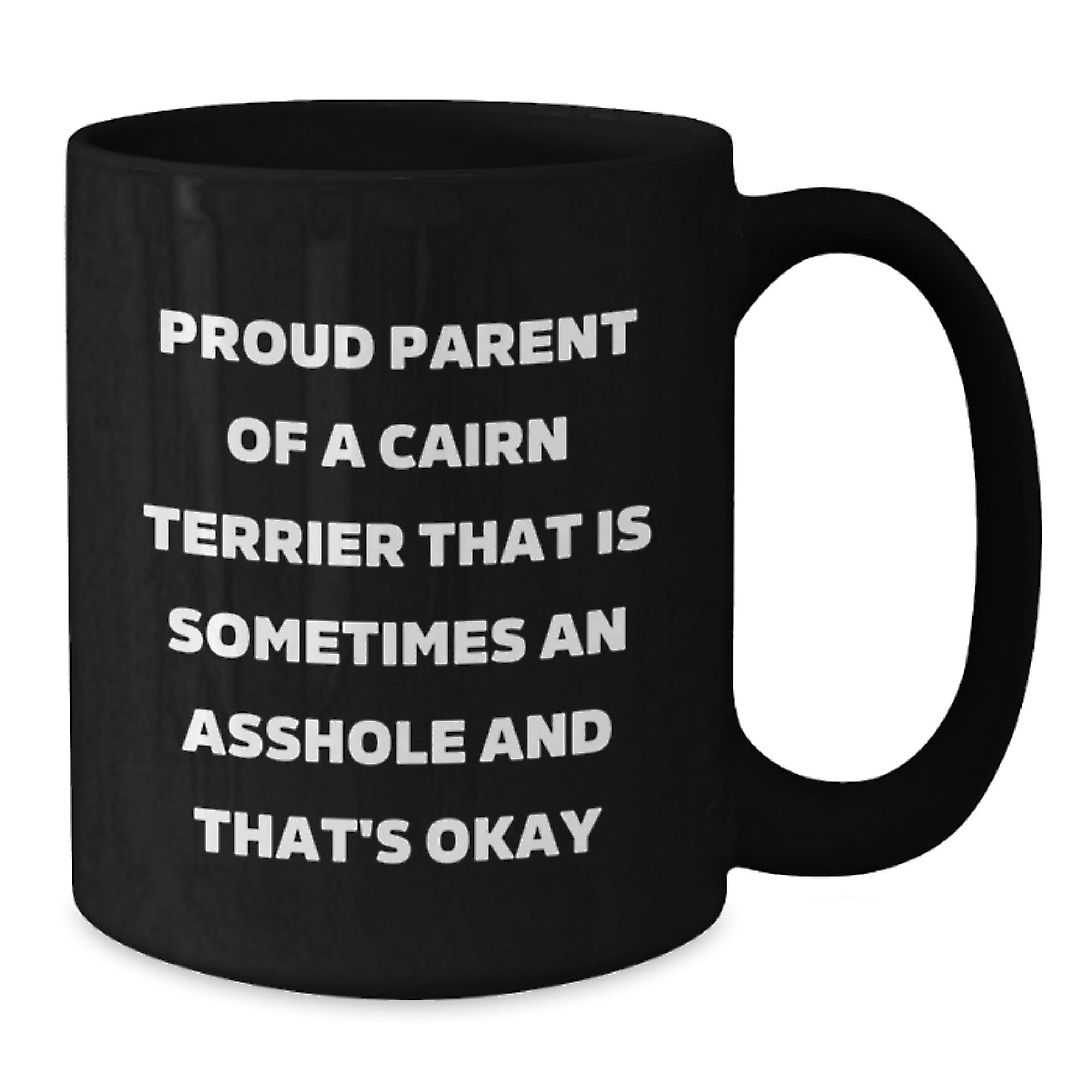 Funny Cairn Terrier Dog Gifts for Parents Birthday Unique Mugs from Friends - Proud Parent Quote - Additional