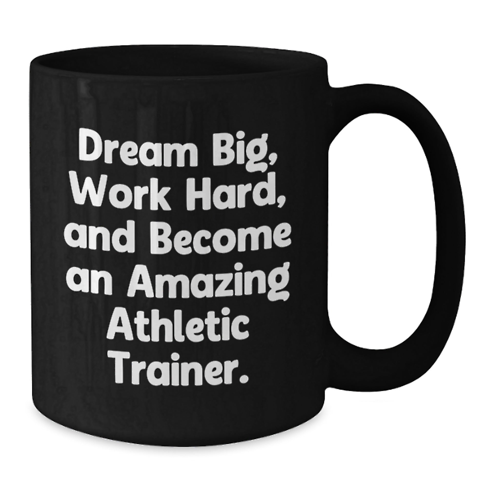Funny Inspirational Gifts from Friends for Athletic Trainer Black Coffee Mug, Dream Big Work Hard Ceramic Mug, Christmas Unique Mugs for Men Women Coworkers Family - Additional