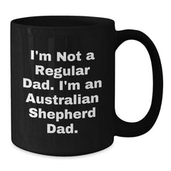 Australian Shepherd Dad Funny Christmas Unique Gifts from Men for Australian Shepherd Dog Lover Black Coffee Mug - Additional