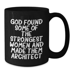 Funny Architect Quote Gifts for Women, Black Coffee Mug, Christmas Unique Presents for Her, from Friends, Family, Coworkers - Additional