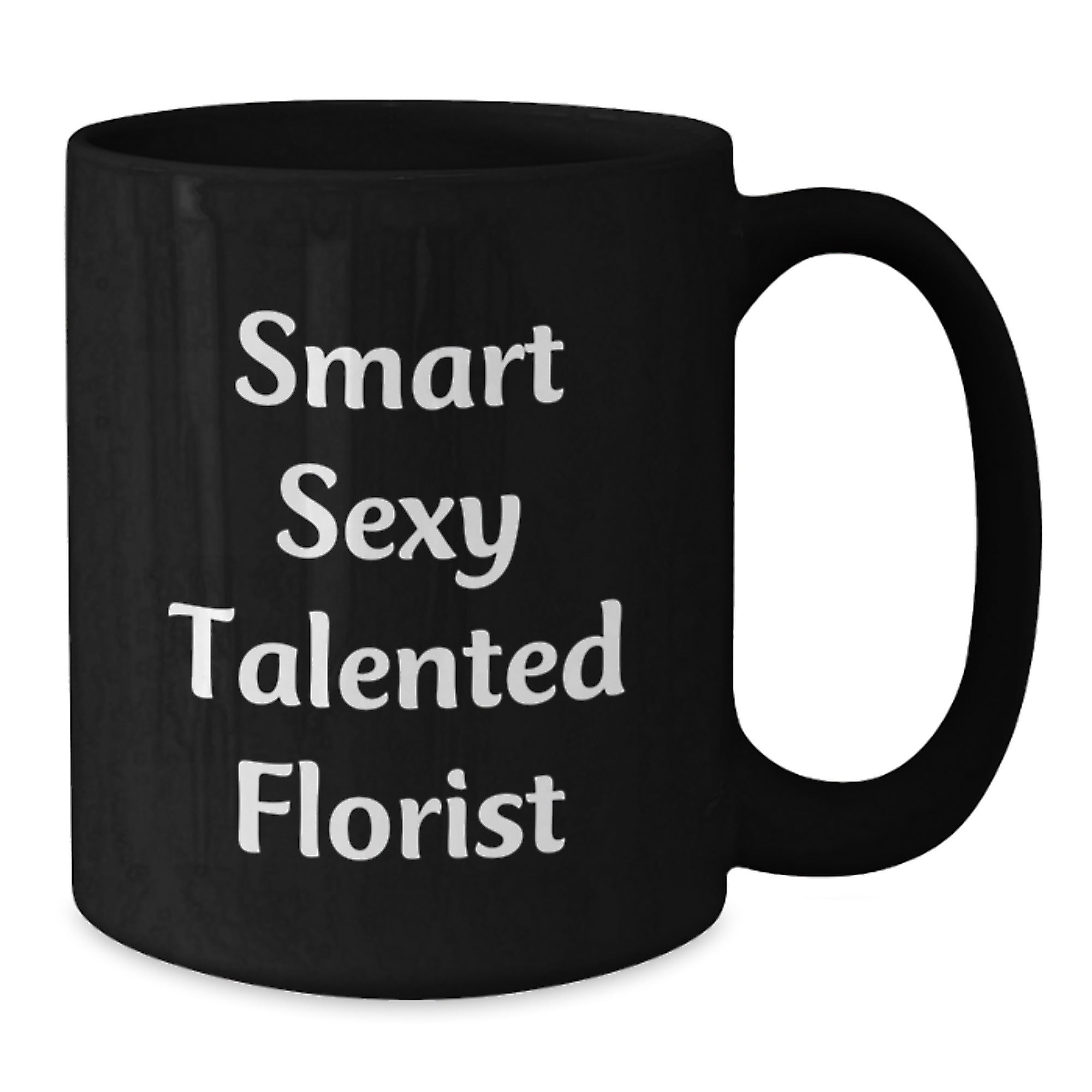 Florist Funny Quotes Black Coffee Mugs Gifts from Friends for Florist Graduation - Additional