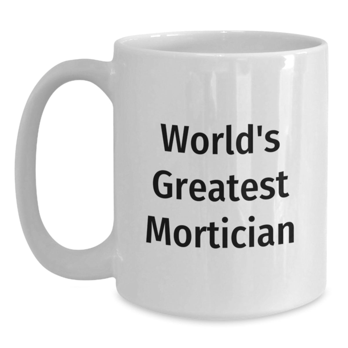 Funny Mortician Coffee Mug Gifts from Men to Mortician Friends, Unique Christmas Unique Gifts for Mortician - Main