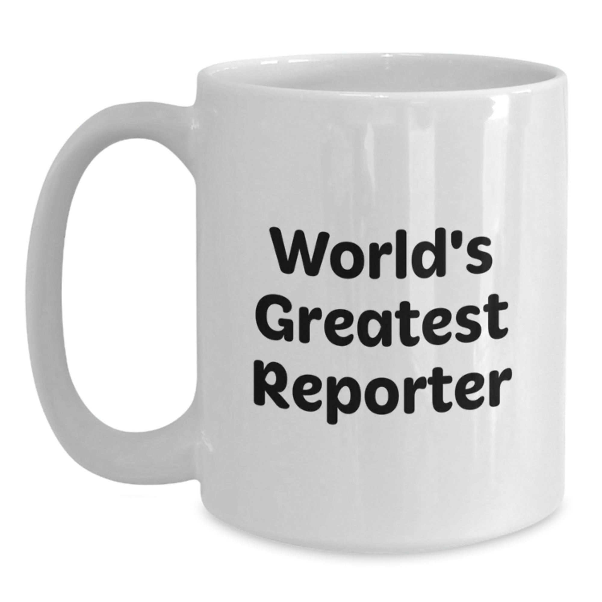 Funny Reporter Gifts, World's Greatest Reporter White Coffee Mug, Christmas Unique Gifts from Friends to Reporter - Main