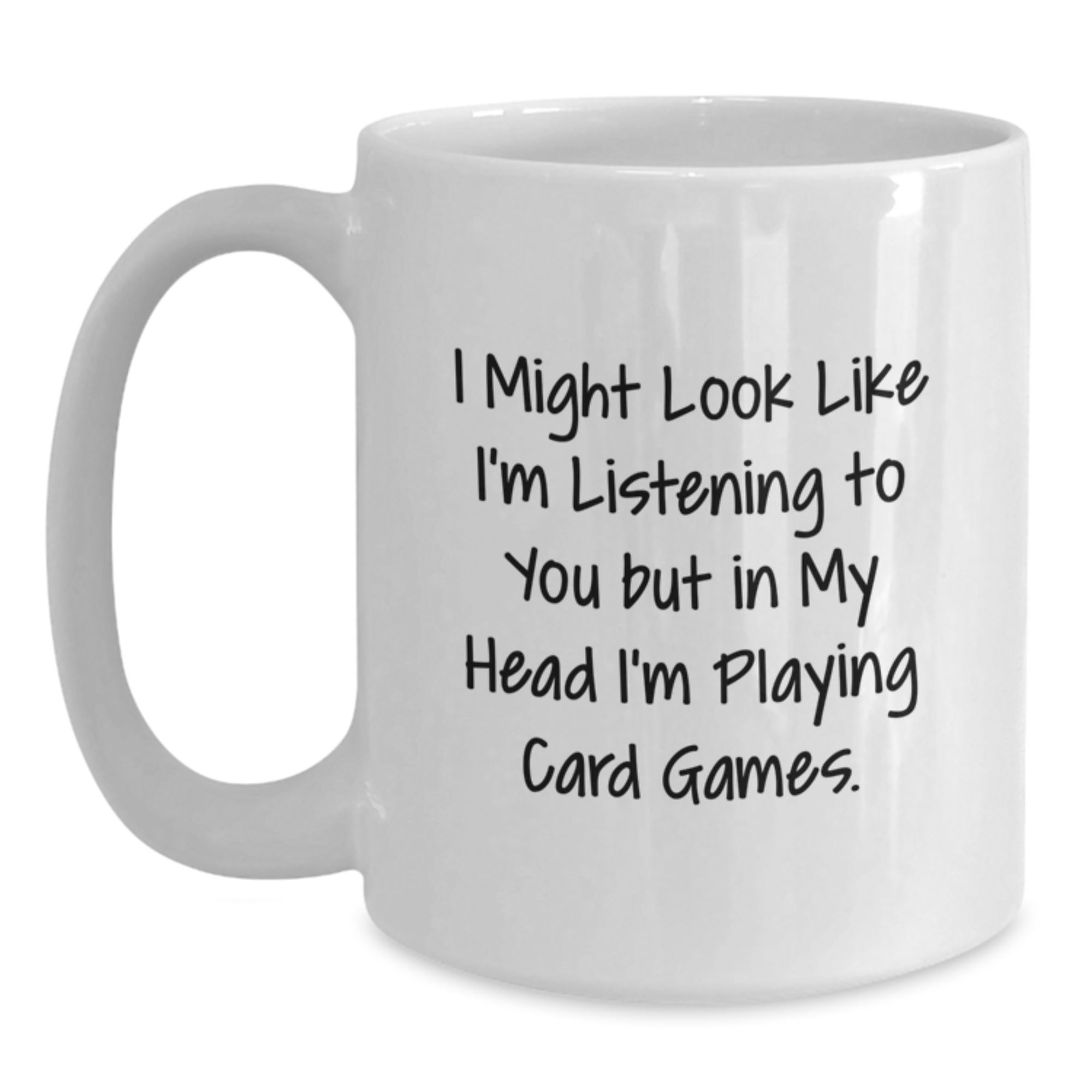 Funny Card Games Quote Gifts from Men to Card Games Lovers White Coffee Mug for Christmas - Main