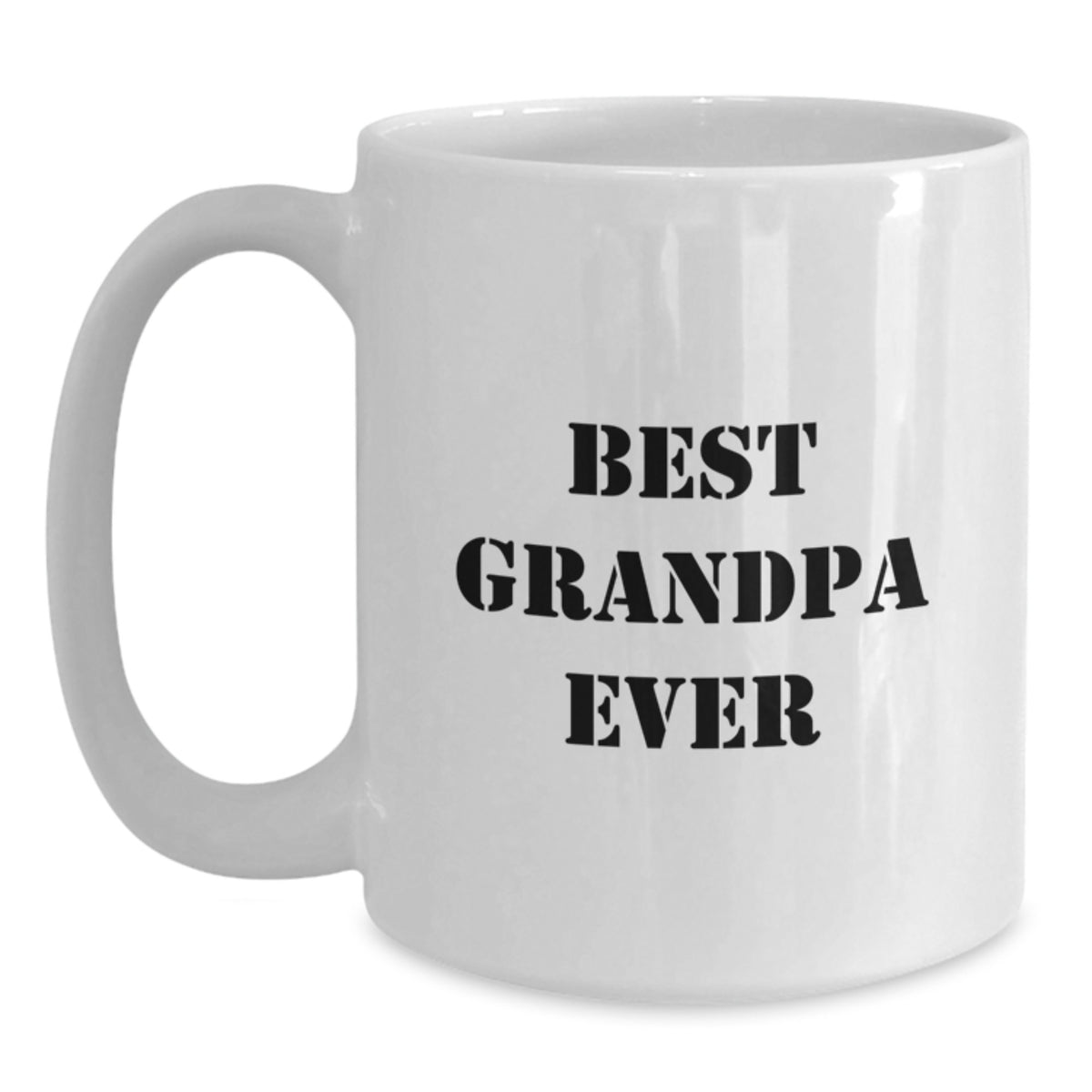 Funny Grandpa Gifts, Best Grandpa Ever White Coffee Mug for Dad, Funny Birthday Unique Gifts from Family, Unique Gifts for Grandpa, 11oz or 15oz Capacity - Main