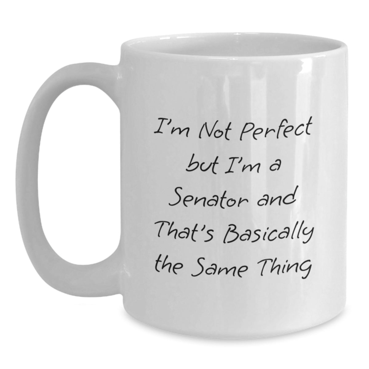 Senator Humor Funny White Coffee Mug Gifts from Men to Friends for Birthday Unique Presents - Main