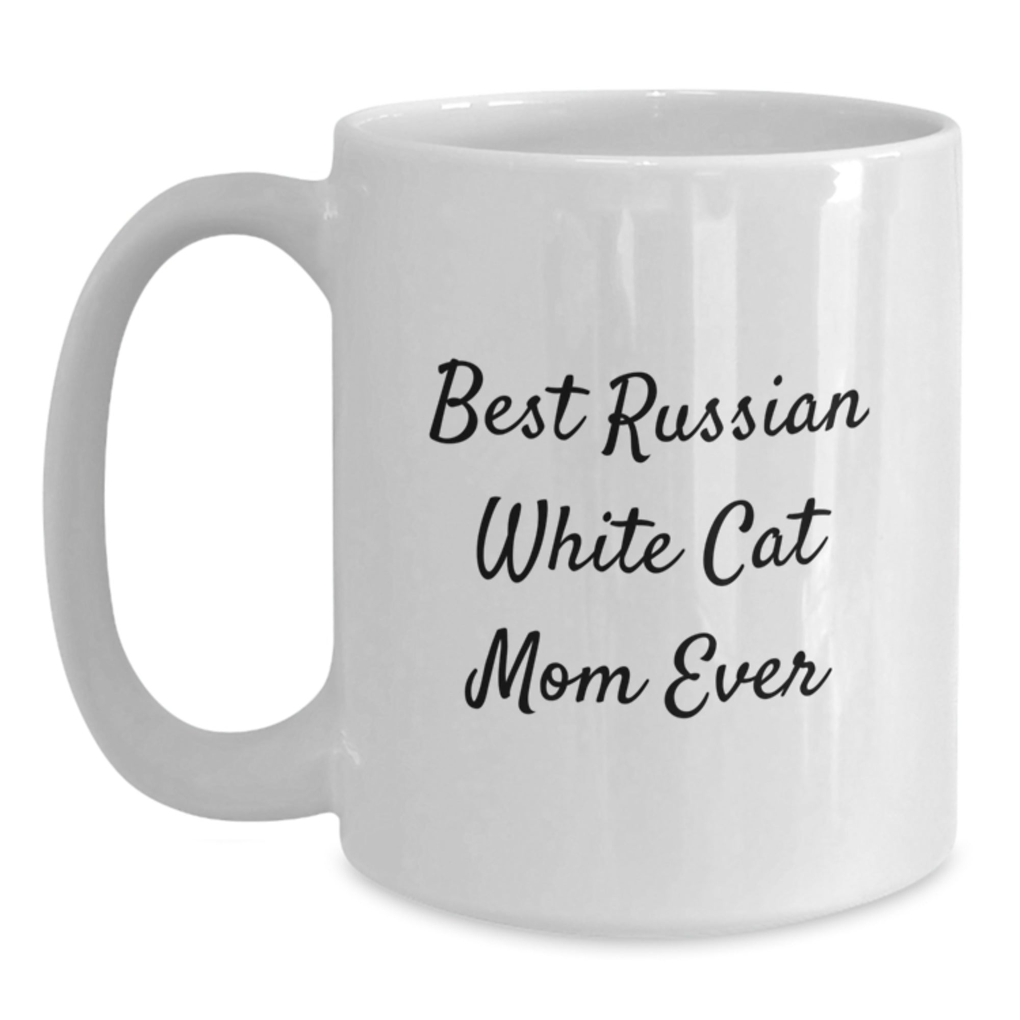 Russian White Cat Mom Gifts for Friends and Family, Funny White Coffee Mug for Graduation, Best Mom Ever Quote - Main