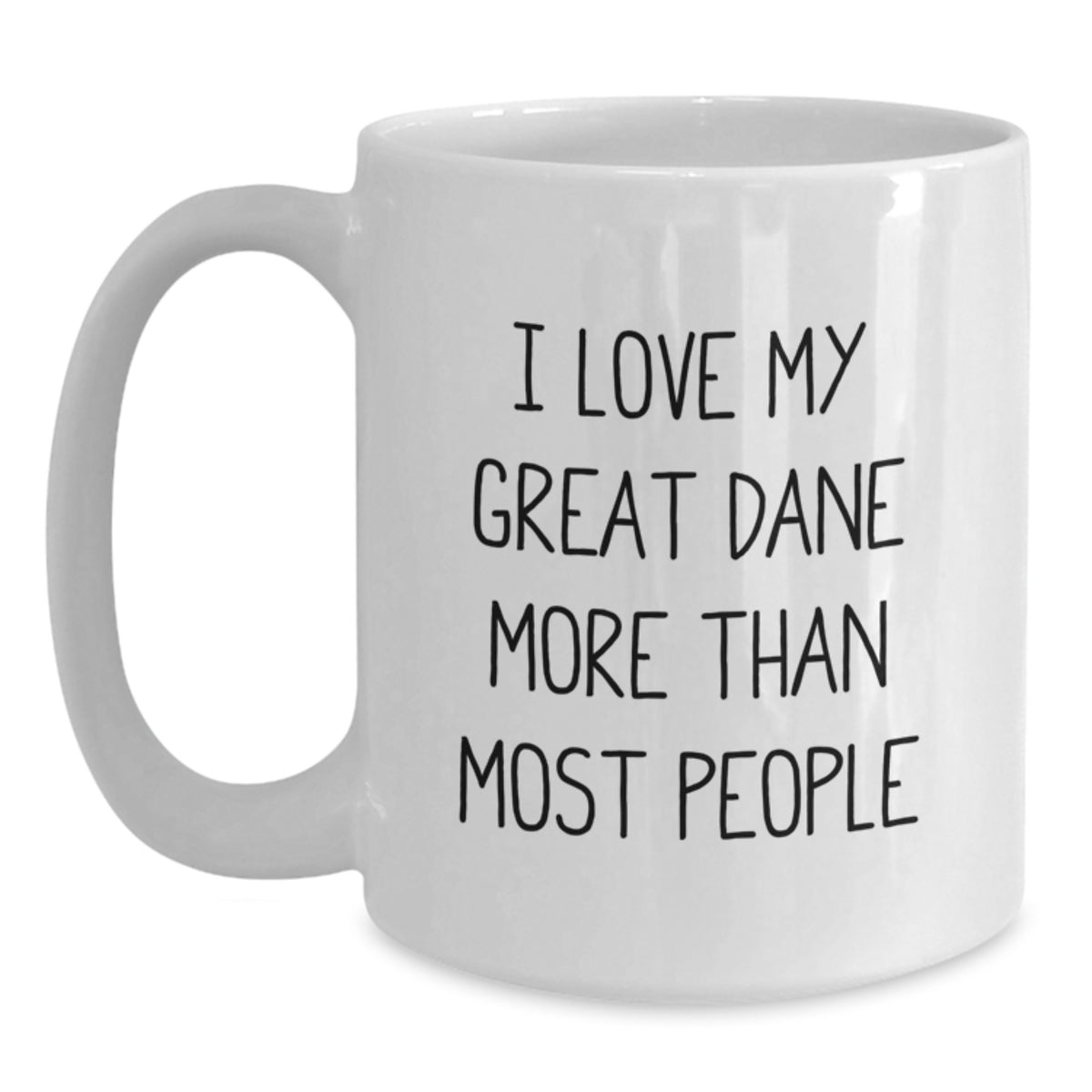 Funny Great Dane Dog Mom Gifts from Friends Valentine's Unique White Coffee Mugs I Love My Great Dane More Than Most People - Main