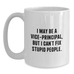 Funny Vice-principal White Coffee Mugs Gifts from Friends for Vice-principal, Unique Christmas Unique Gifts for Vice-principal Men, Vice-principal Humor Mug - Main