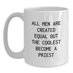 Funny Gift Ideas for Priest, White Coffee Mug, Valentine's Unique Gifts from Men to Priest - Main