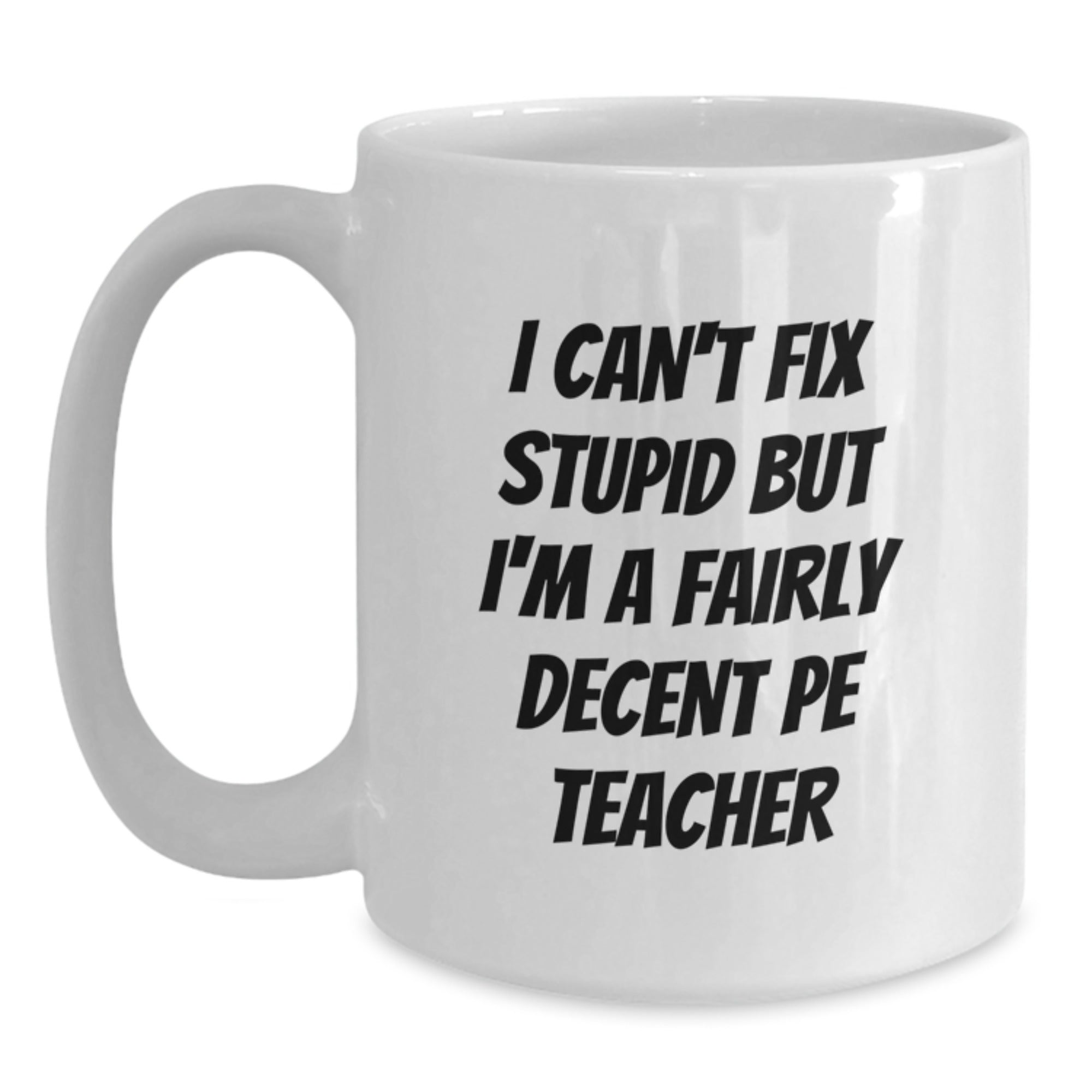 Funny PE Teacher White Coffee Mugs Gifts from Men to PE Teacher Friends for Christmas Unique - Main