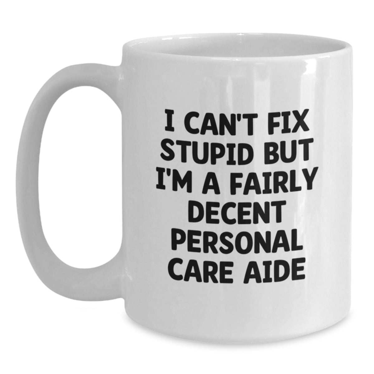 Funny White Coffee Mug for Personal Care Aide Gifts from Men to Friends - Main