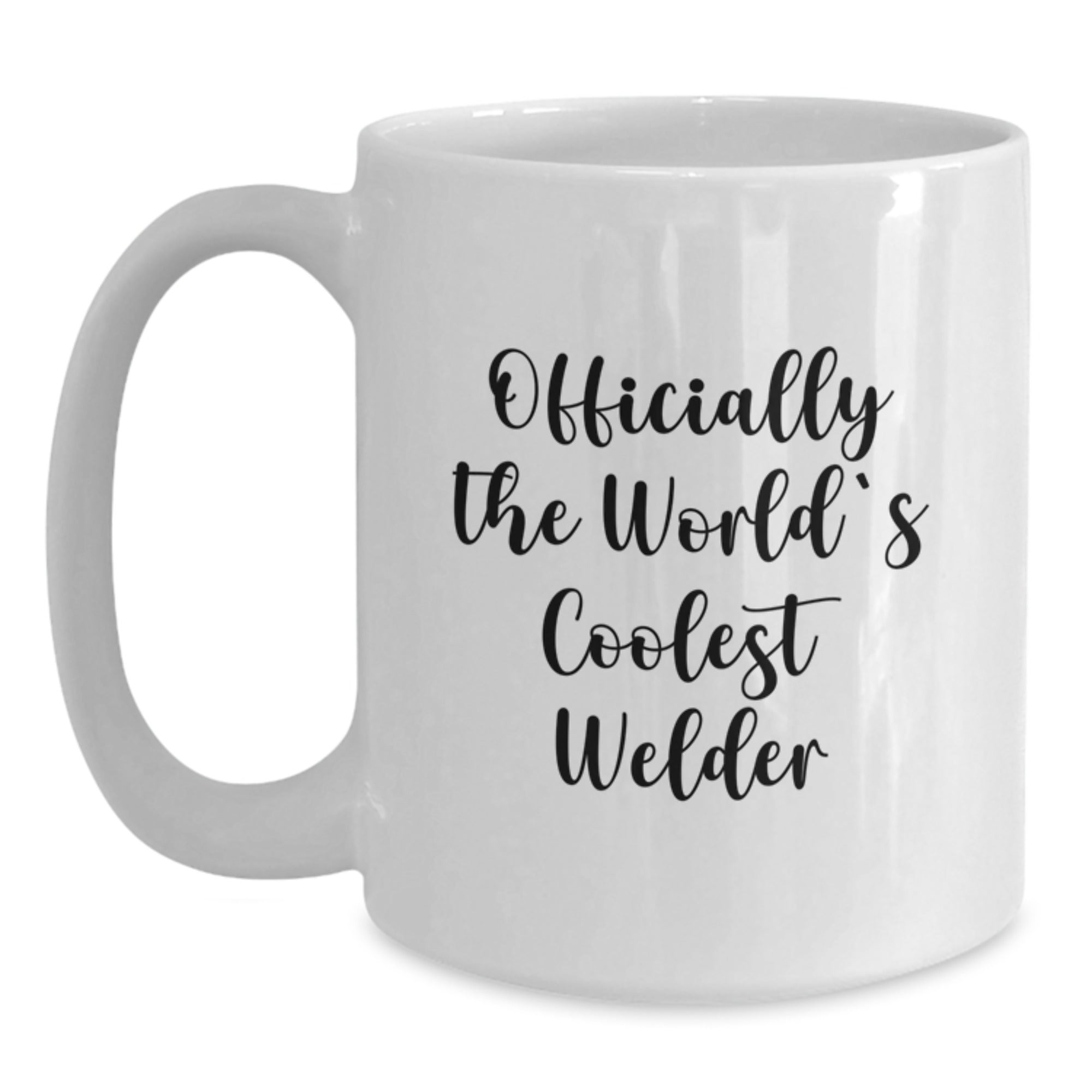Funny Gifts from Friends or Family, Officially The World's Coolest Welder White Coffee Mug for Welder, 11oz or 15oz, Graduation Unique Gifts - Main