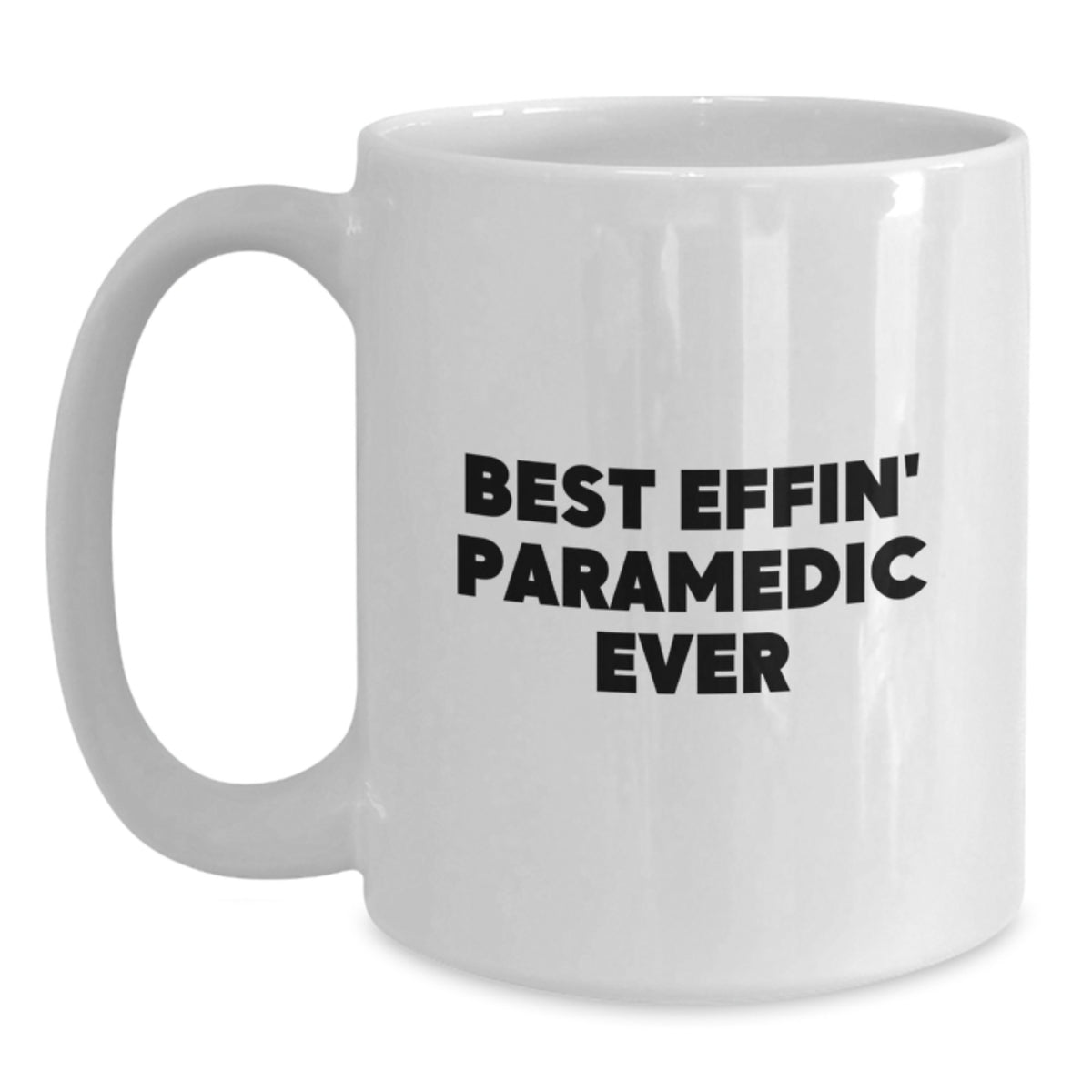 Funny Rescue Worker Gifts for Men from Friends - Best Effin' Rescue Worker Ever Quote on White Coffee Mug for Graduation - Main