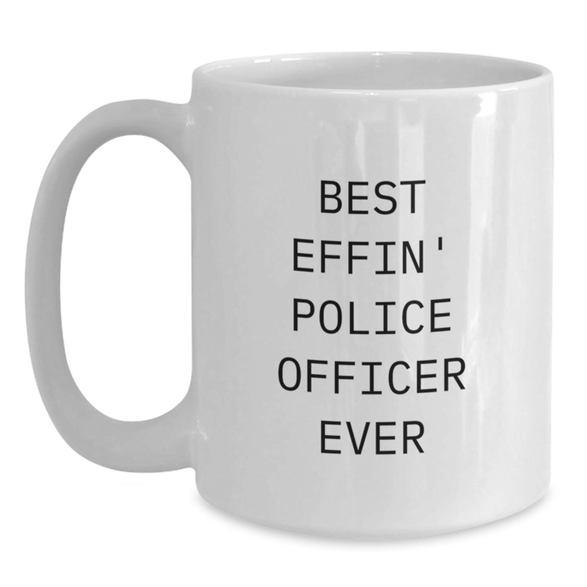 Funny Police Officer Gifts for Men, 'Best Effin' White Coffee Mug for Graduation, Gifts from Friends to Coworkers - Main