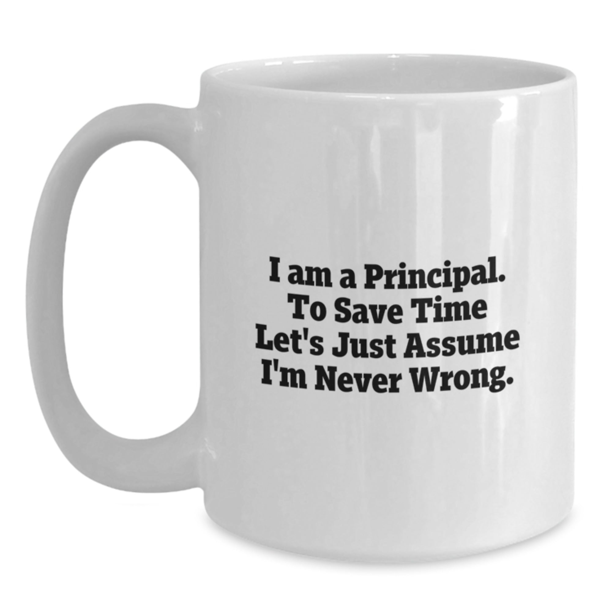 Funny Principal White Coffee Mugs Gifts from Friends to Men and Women for Christmas Unique Presents - Main