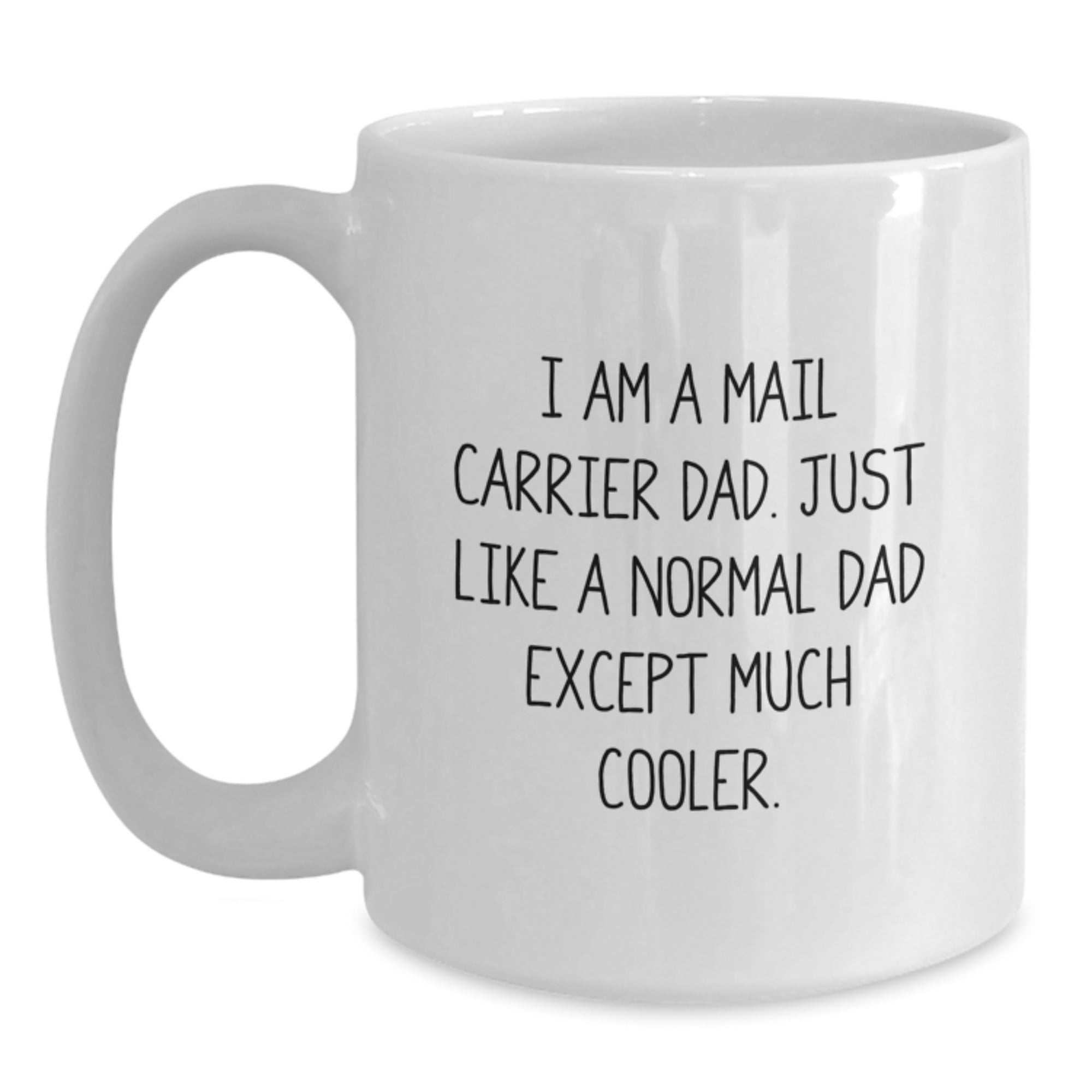 Funny Mail Carrier Dad Gifts from Men to Mail Carrier Graduation Unique White Coffee Mugs - Main