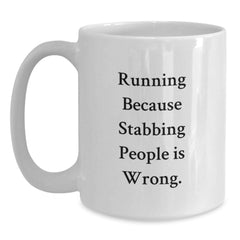 Funny Running Quotes Gifts for Men Women Friends Coworkers Family - White Coffee Mug from Running Enthusiasts - Main