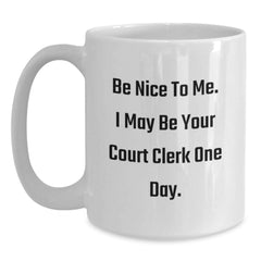 Funny Court Clerk White Coffee Mugs Gifts from Friends to Court Clerk - Cute Court Clerk Holiday Unique Gifts - Main