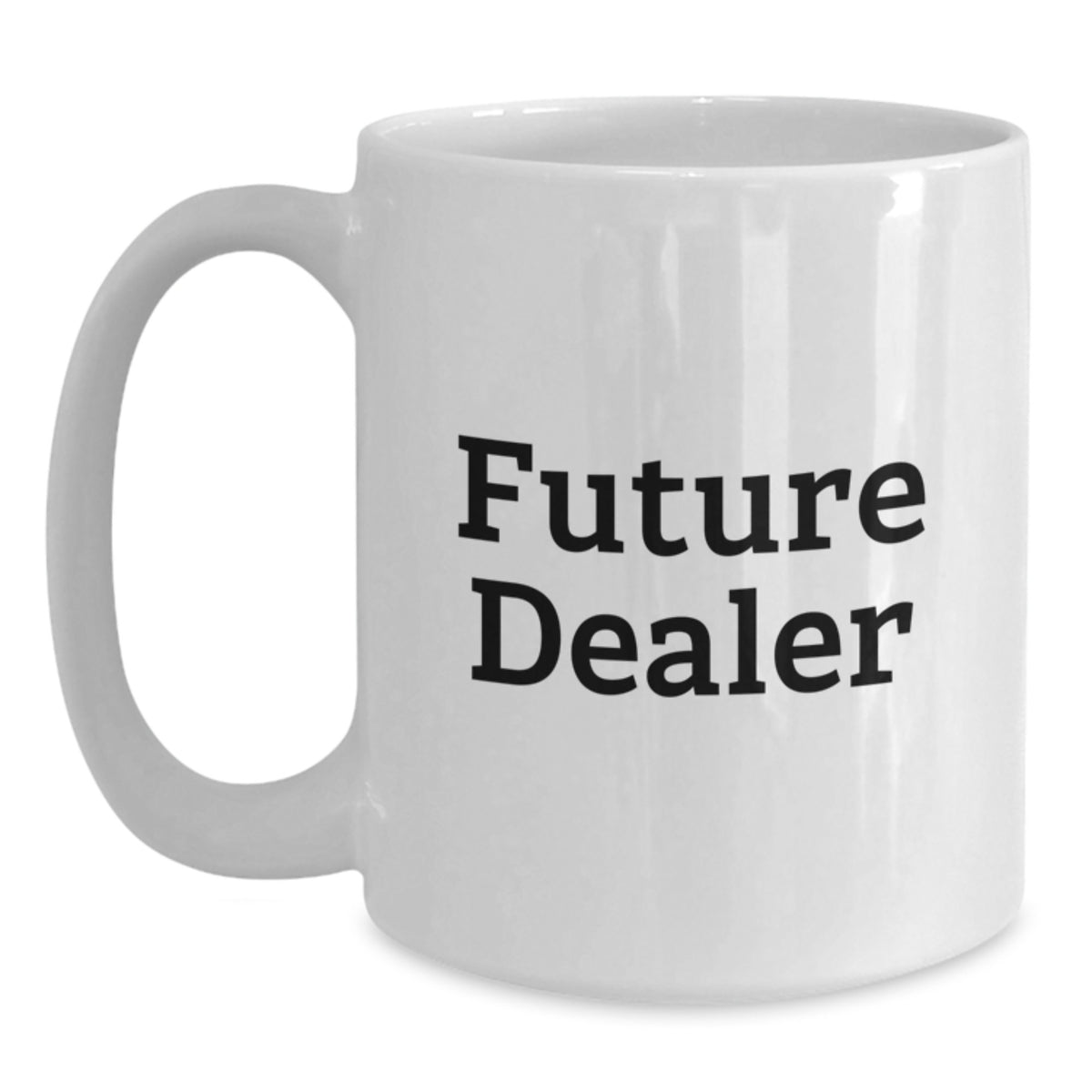 Funny Quotes Gifts for Dealers, White Coffee Mug for Men on Christmas, 'You're the Future' Mugs - Main