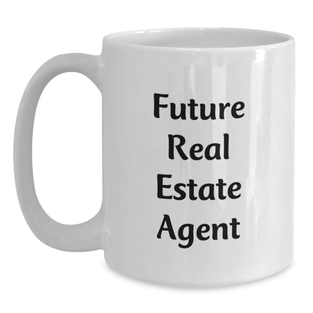 Funny Quote Gifts from Friends for Real Estate Agent, White Coffee Mug, Birthday Unique Gifts - Main