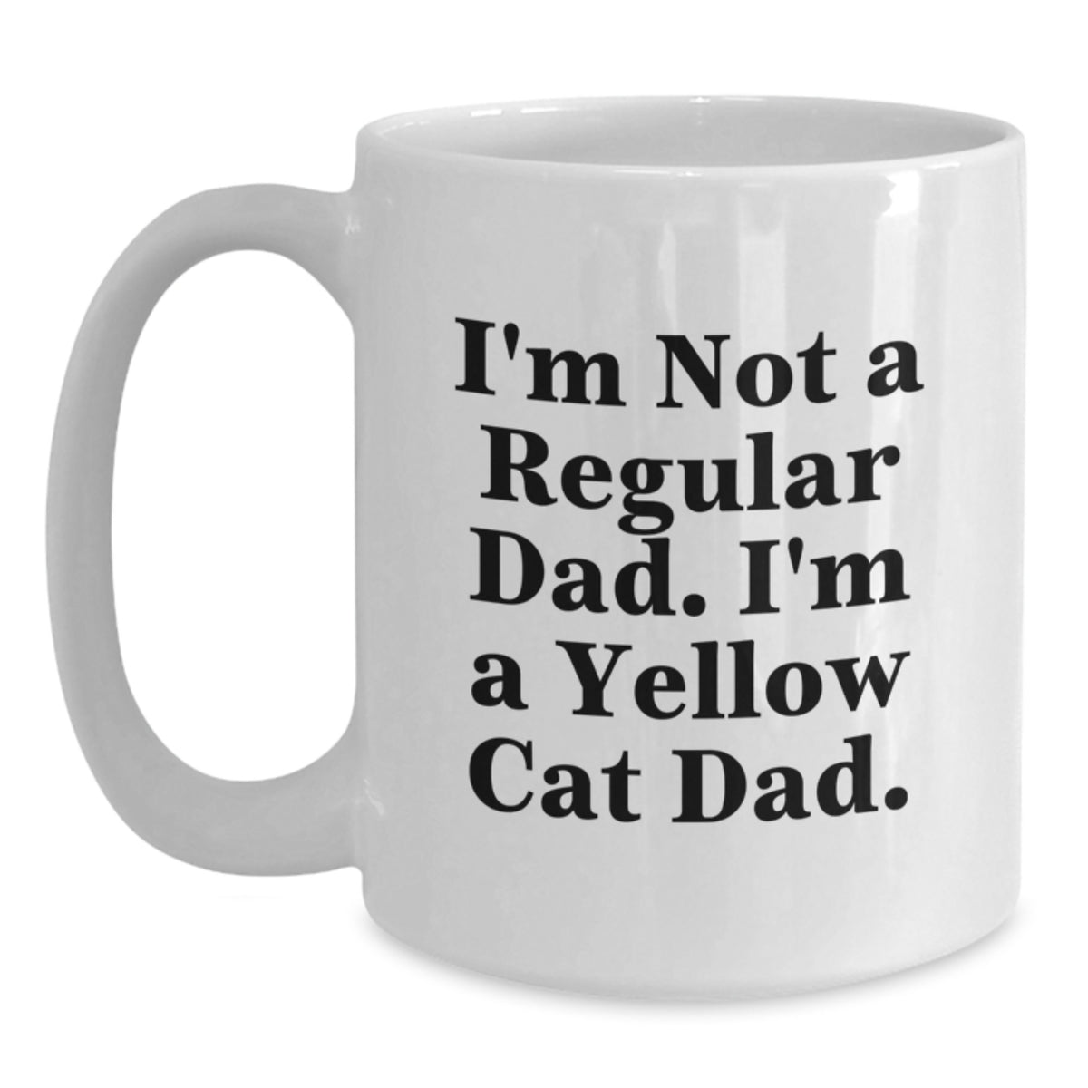 Yellow Cat Dad Funny Gifts for Men Unique White Coffee Mug, 11oz or 15oz Ceramic Mug, Ideal Gift for Yellow Cat Lover Friends and Family - Main