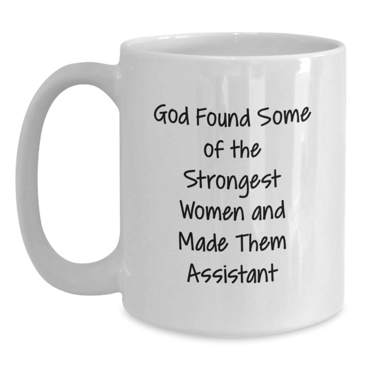 Funny Assistant White Coffee Mugs Gifts from Men to Women Coworkers at Christmas, Quotes about Women Being Assistants by God - Main