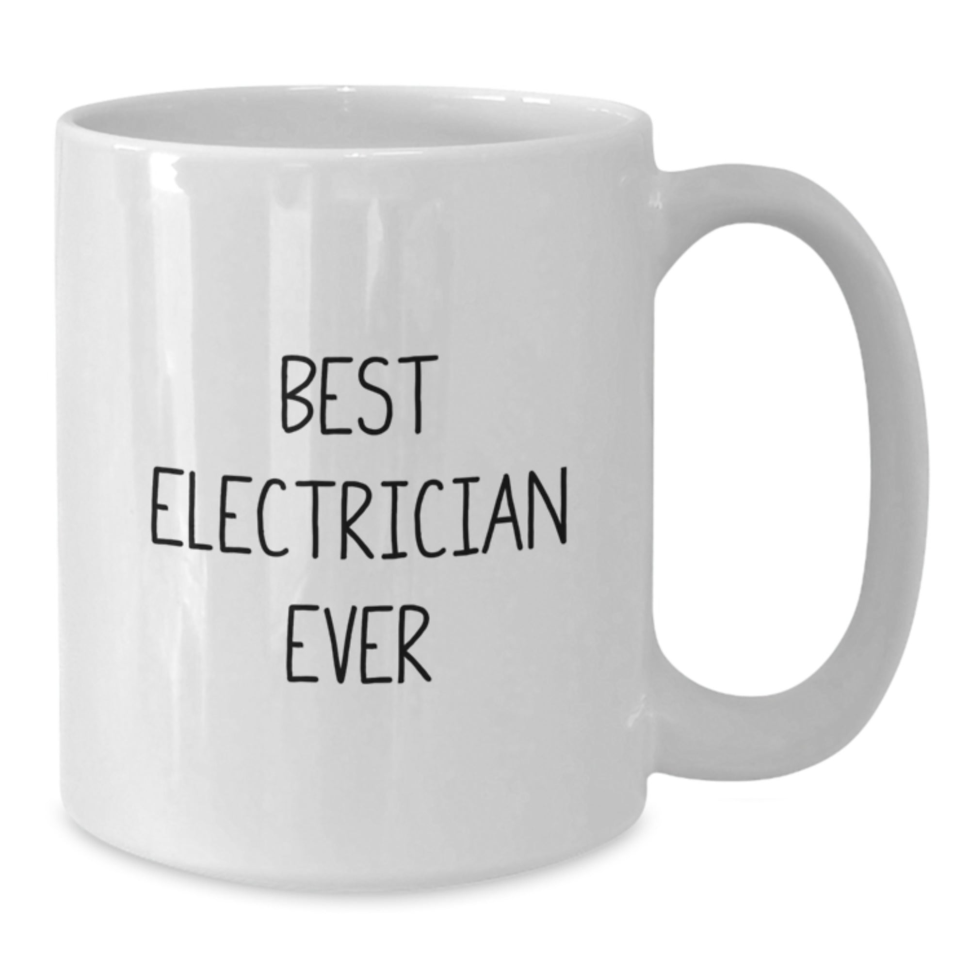 Funny Electrician Gifts from Friends to Electrician Graduates, White Coffee Mug, Best Ever Quote - Additional