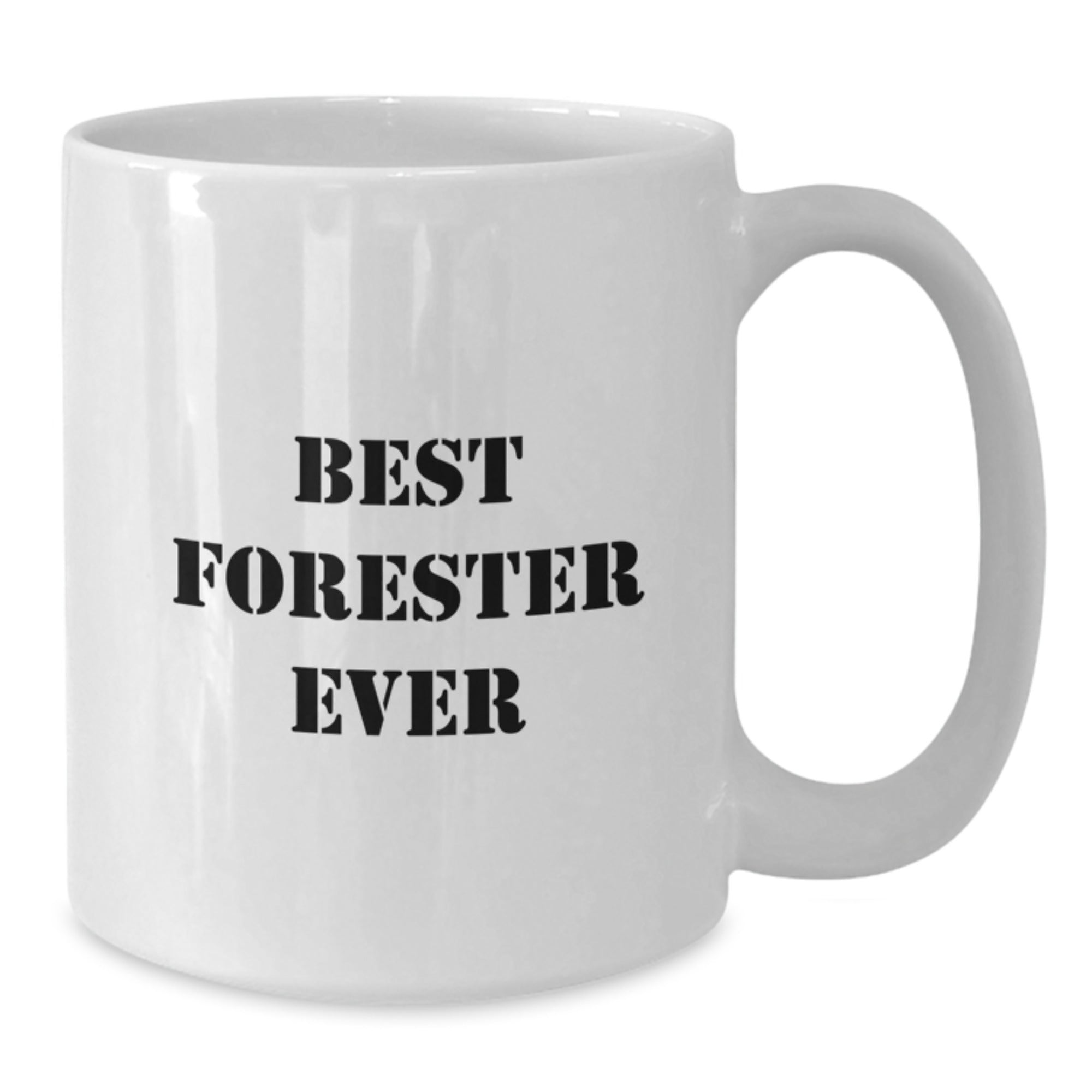 Funny Forester Gifts for Men, Cute White Coffee Mugs for Graduation from Best Forester Ever, Inspirational Quote - Additional