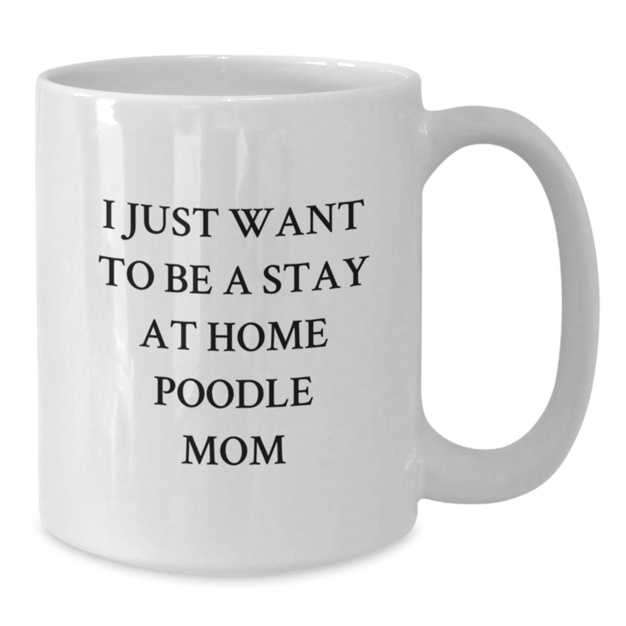 Poodle Dog Mom Gifts from Men to Poodle Dog Lovers on Valentine's Unique White Coffee Mugs with Funny Quote - Additional