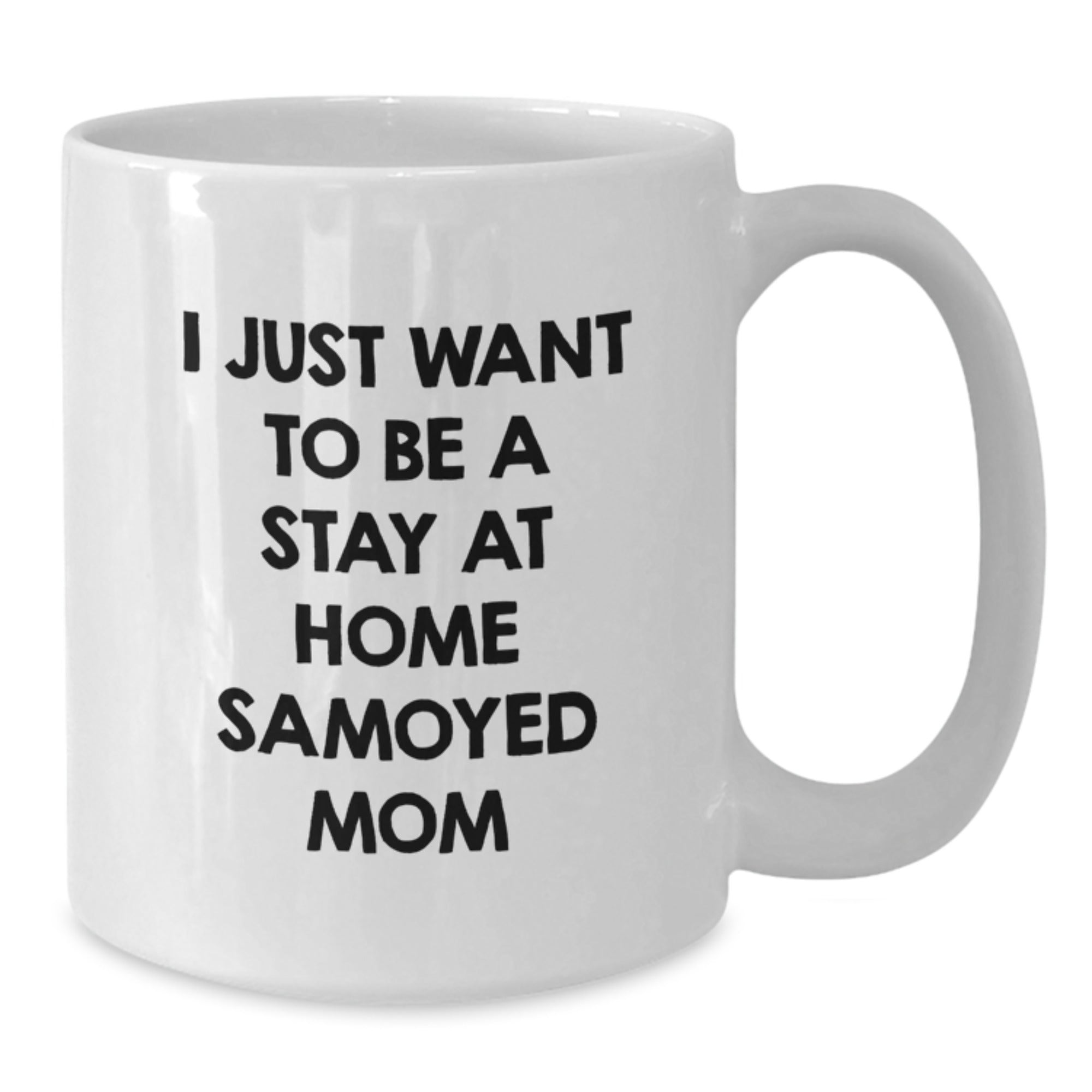 Funny Samoyed Dog Gifts, White Coffee Mug for Samoyed Dog Mom, Birthday Unique Gifts from Friends - Additional