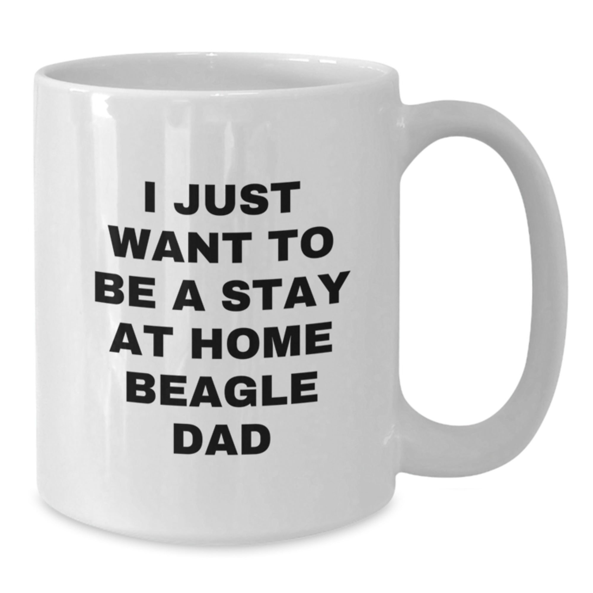 Beagle Dog Lover's Gift, Funny Quote Dad, White Coffee Mug, Graduation Unique Gifts from Family, Friends, or Coworkers - Additional