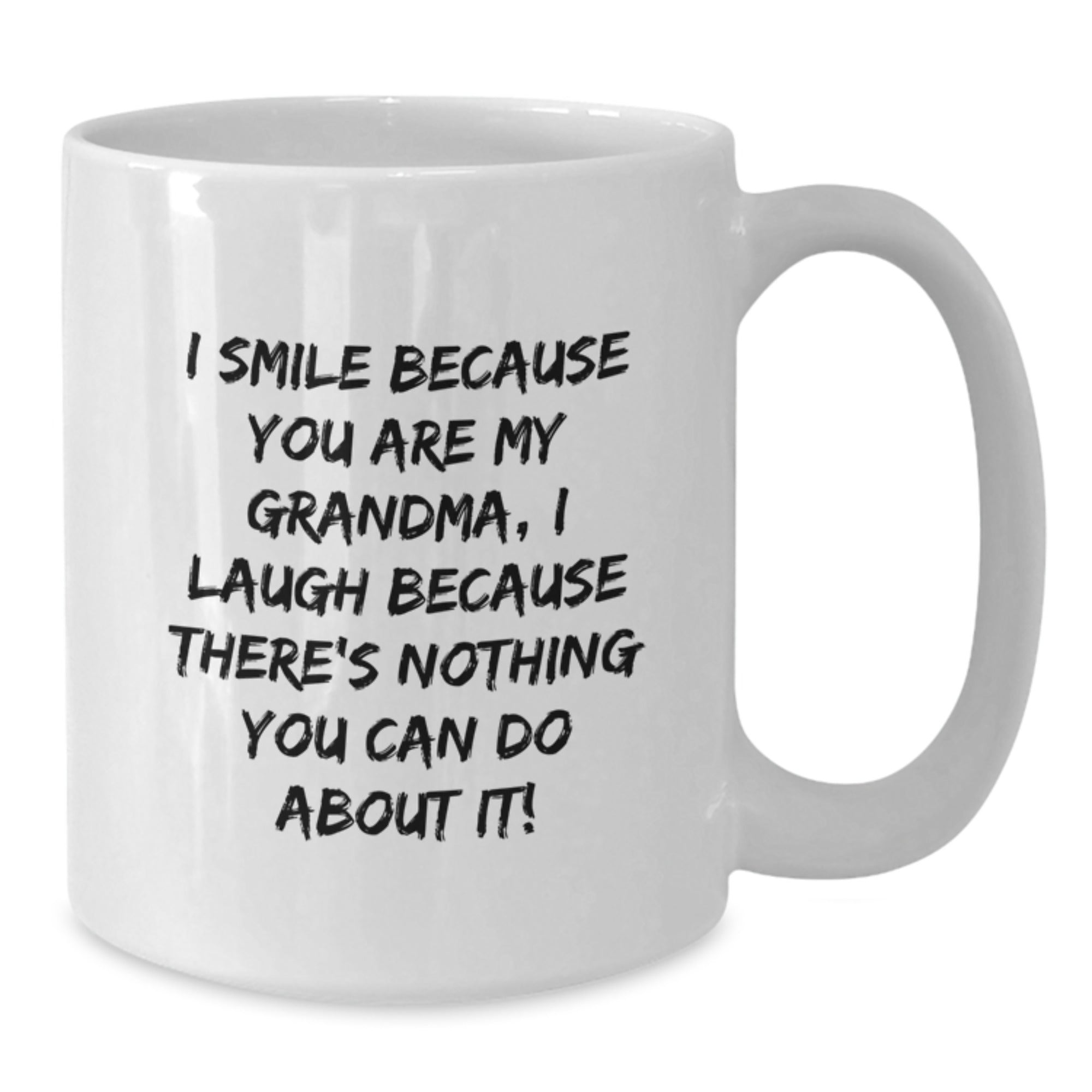 Funny Grandma Quotes White Coffee Mug, Unique Gifts for Grandma from Family on Birthday, White 11oz/15oz Ceramic Mug - Additional