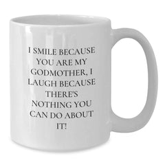 Funny Quotes for Godmothers Gifts from Family to Godmother - White Coffee Mug for Christmas Unique Gifts - Additional