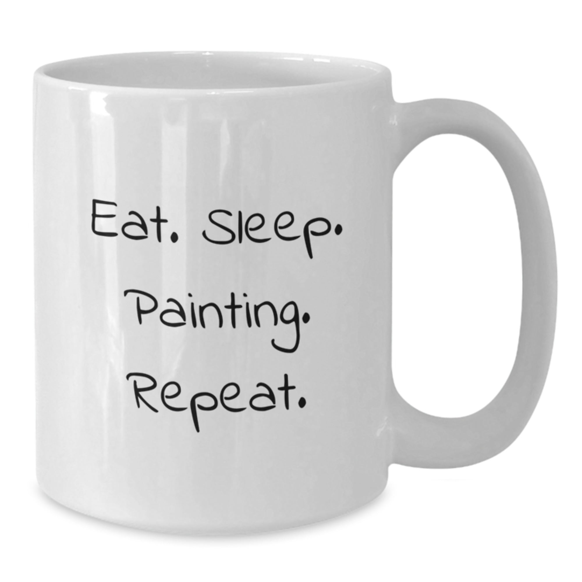Funny Painting Gifts for Friends from Family - White Coffee Mug - Eat. Sleep. Painting. Repeat. - Additional