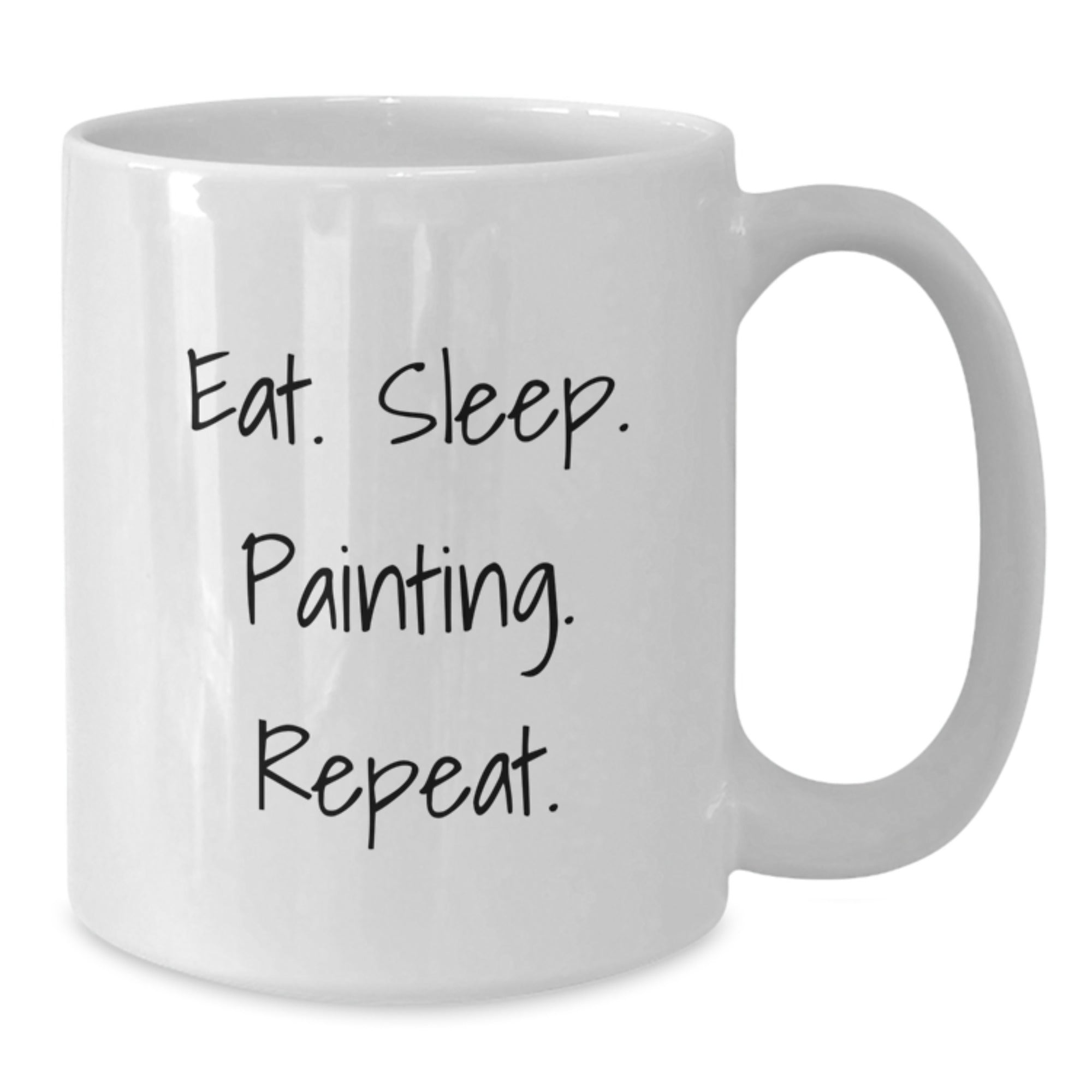 Funny Painting Gifts for Graduation - Eat. Sleep. Painting. Repeat. White Coffee Mug from Friends - Additional
