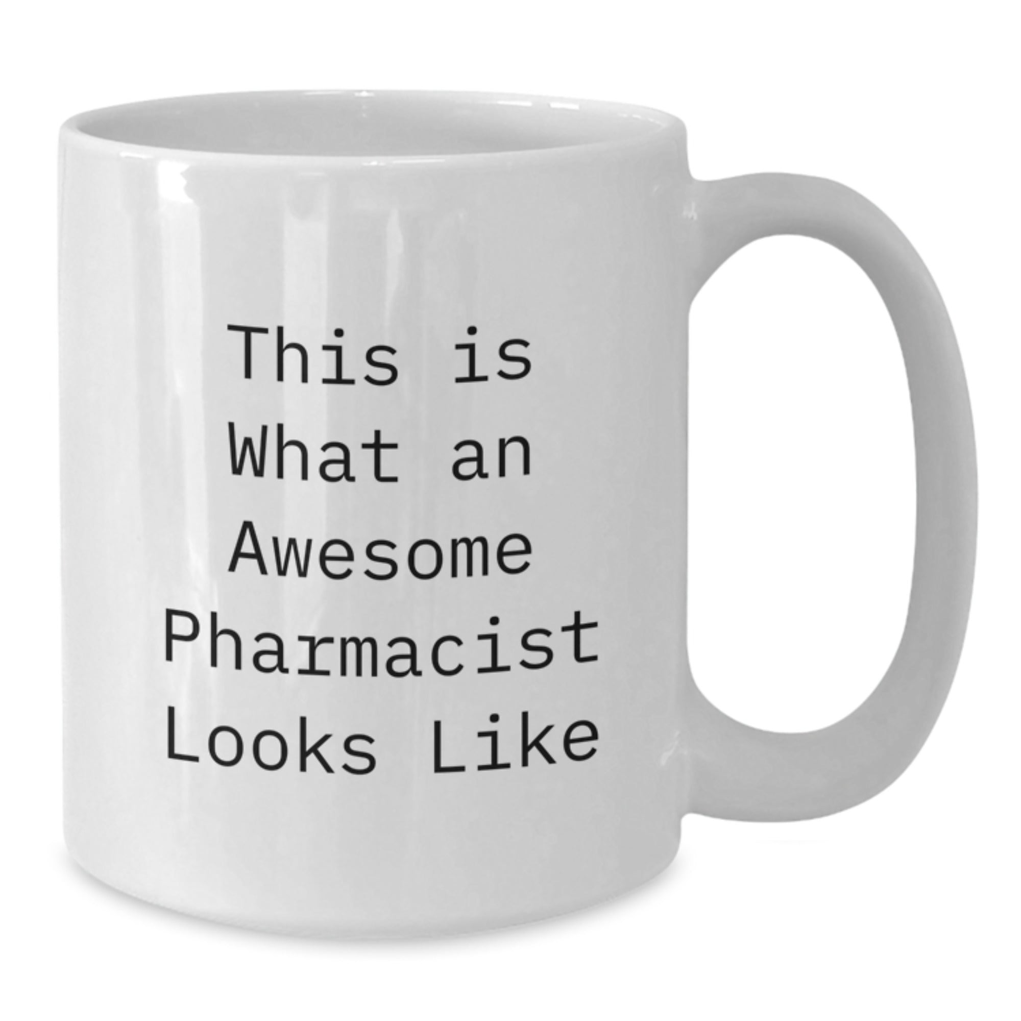 Funny Pharmacist Gifts - White Coffee Mug for Graduation, 'This Is What An Awesome Pharmacist Looks Like' Quote, Gifts from Friends, Family or Coworkers for Pharmacist Men or Women - Additional