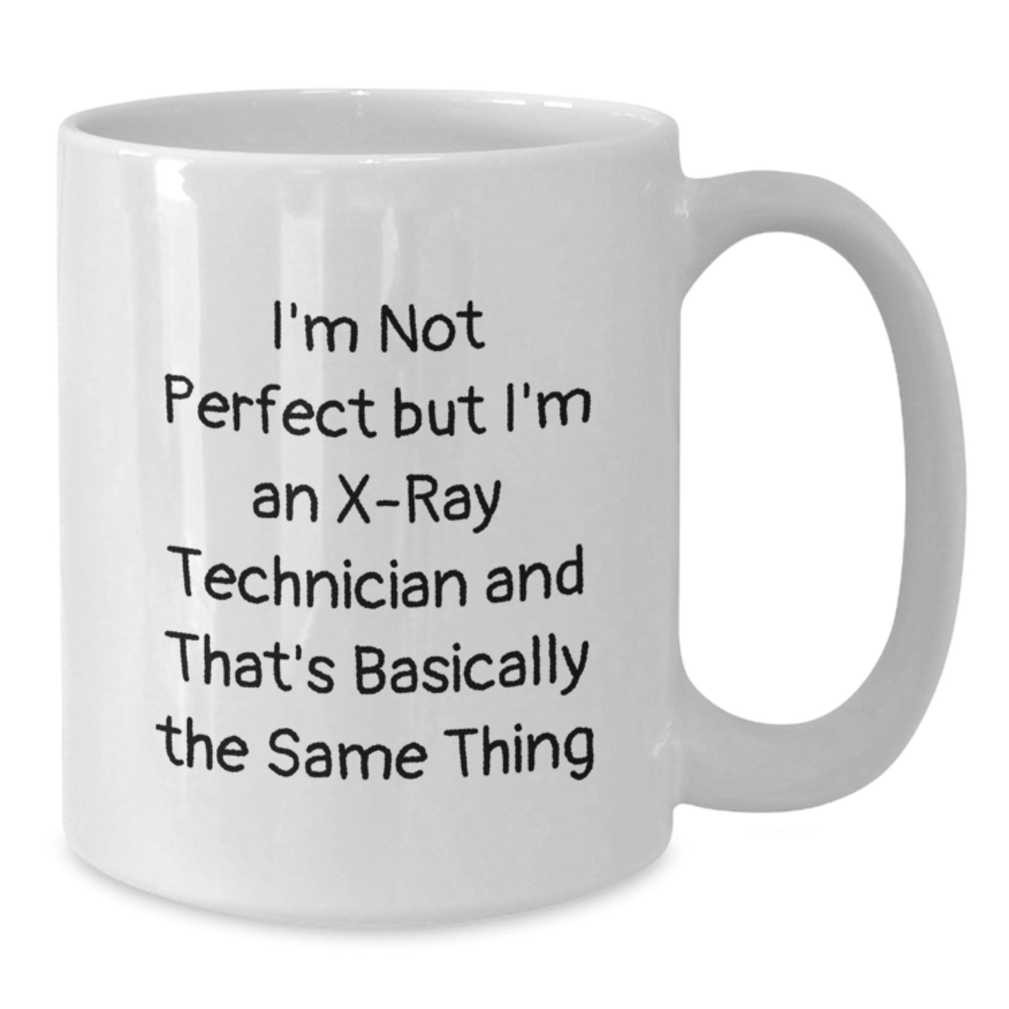 X-Ray Technician Gifts from Friends - Funny Quote White Coffee Mug, Unique Graduation Present for Men or Women - Additional