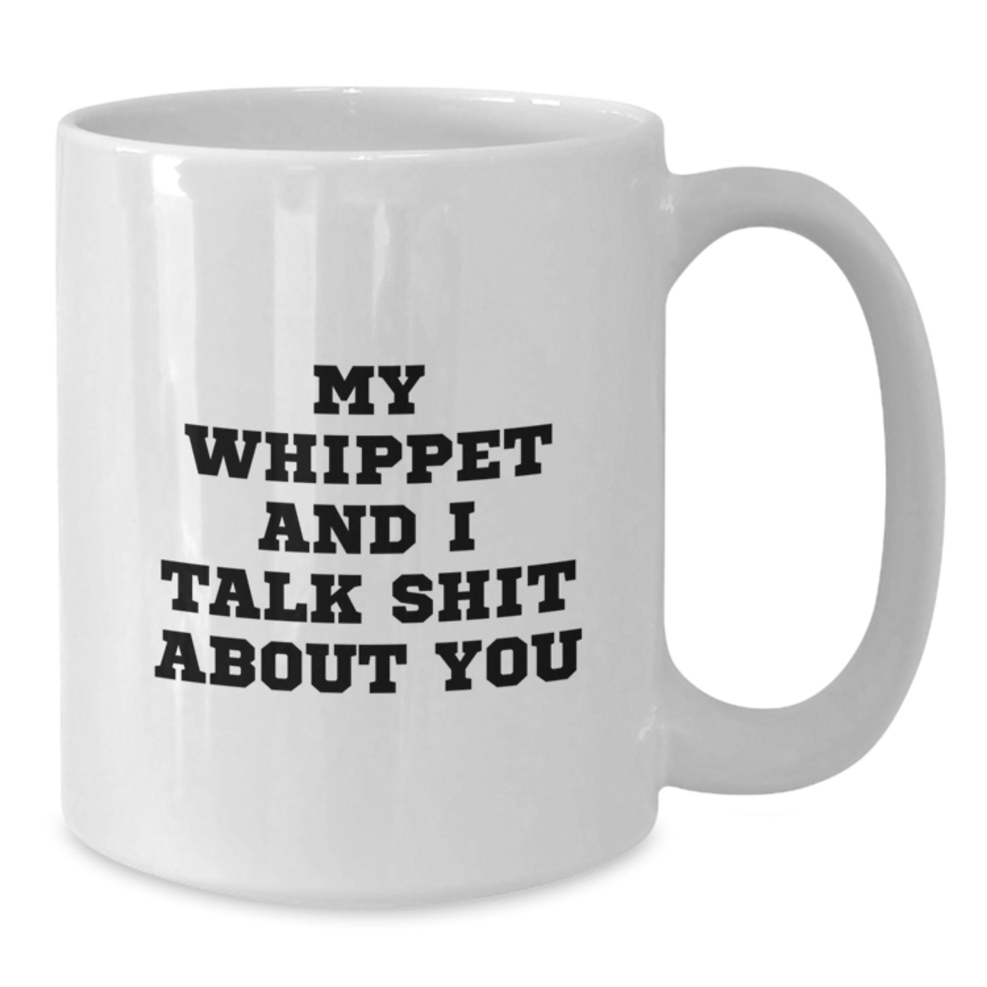 Funny Whippet Dog Mugs for Whippet Dog Lovers - White Coffee Mug Gifts from Friends - Funny Valentine's Unique Gifts for Whippet Dog Enthusiasts - Additional