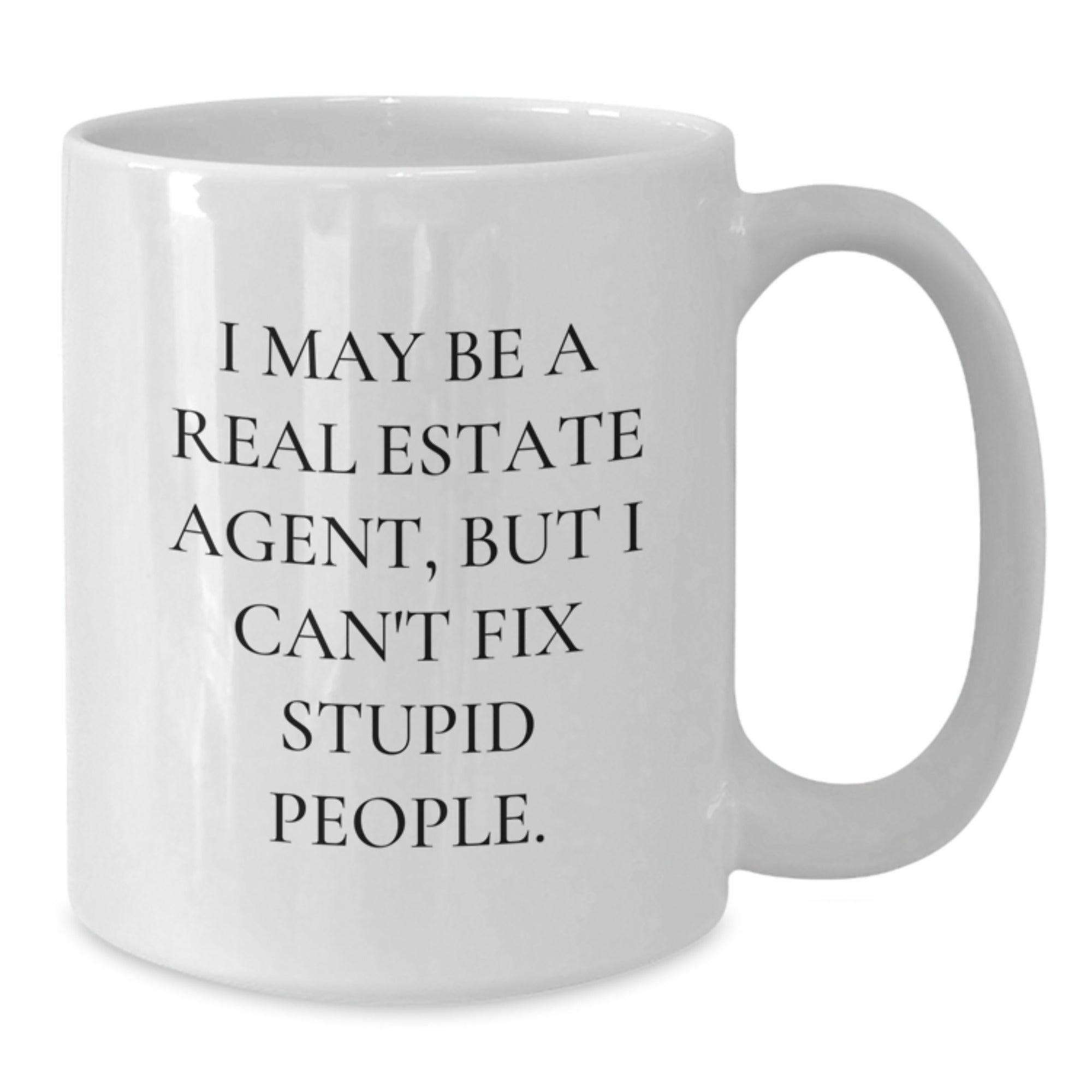 Funny Real Estate Agent Gifts, White Coffee Mug for Friends, Family, Christmas Unique Gifts from Men - Additional