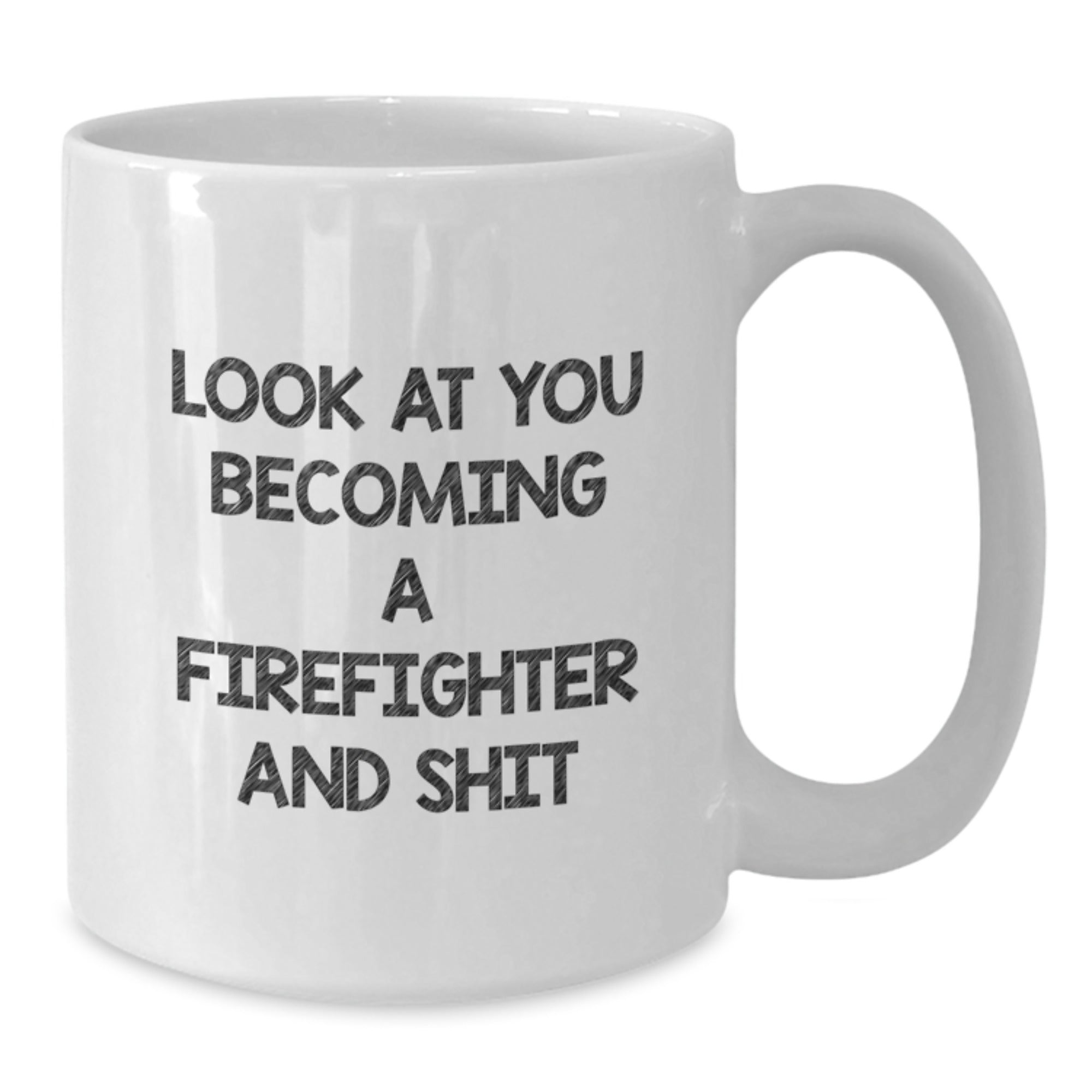 Funny Firefighter Gifts for Men - White Coffee Mug with Sassy Quote, Perfect Christmas Unique Gift from Friends - Additional
