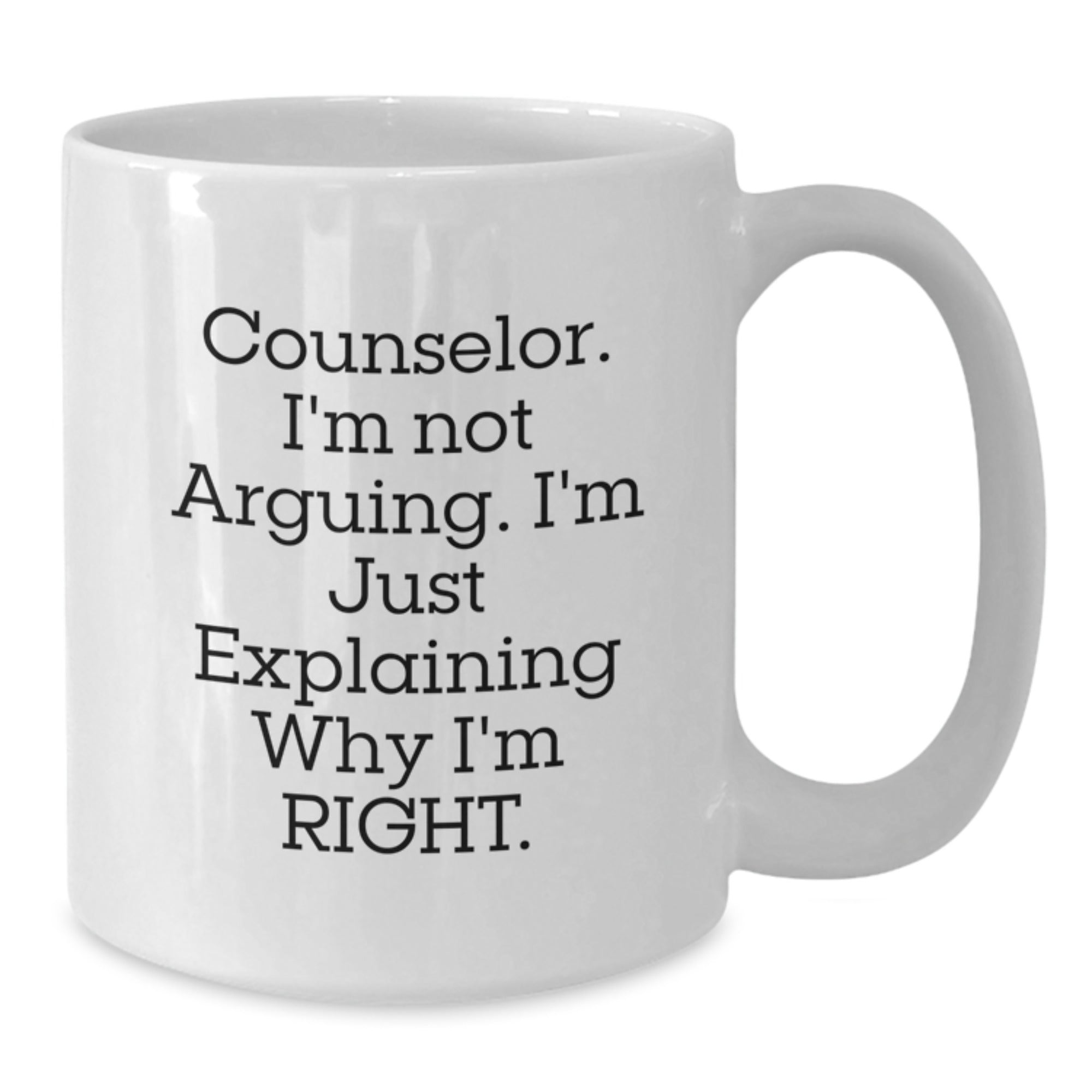 Funny Counselor Quotes Gifts from Friends and Family for Counselors - White Coffee Mug, Christmas Unique Gifts - Additional
