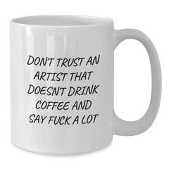 Funny Artist White Coffee Mugs Gifts from Men to Women Friends Family Christmas - Additional