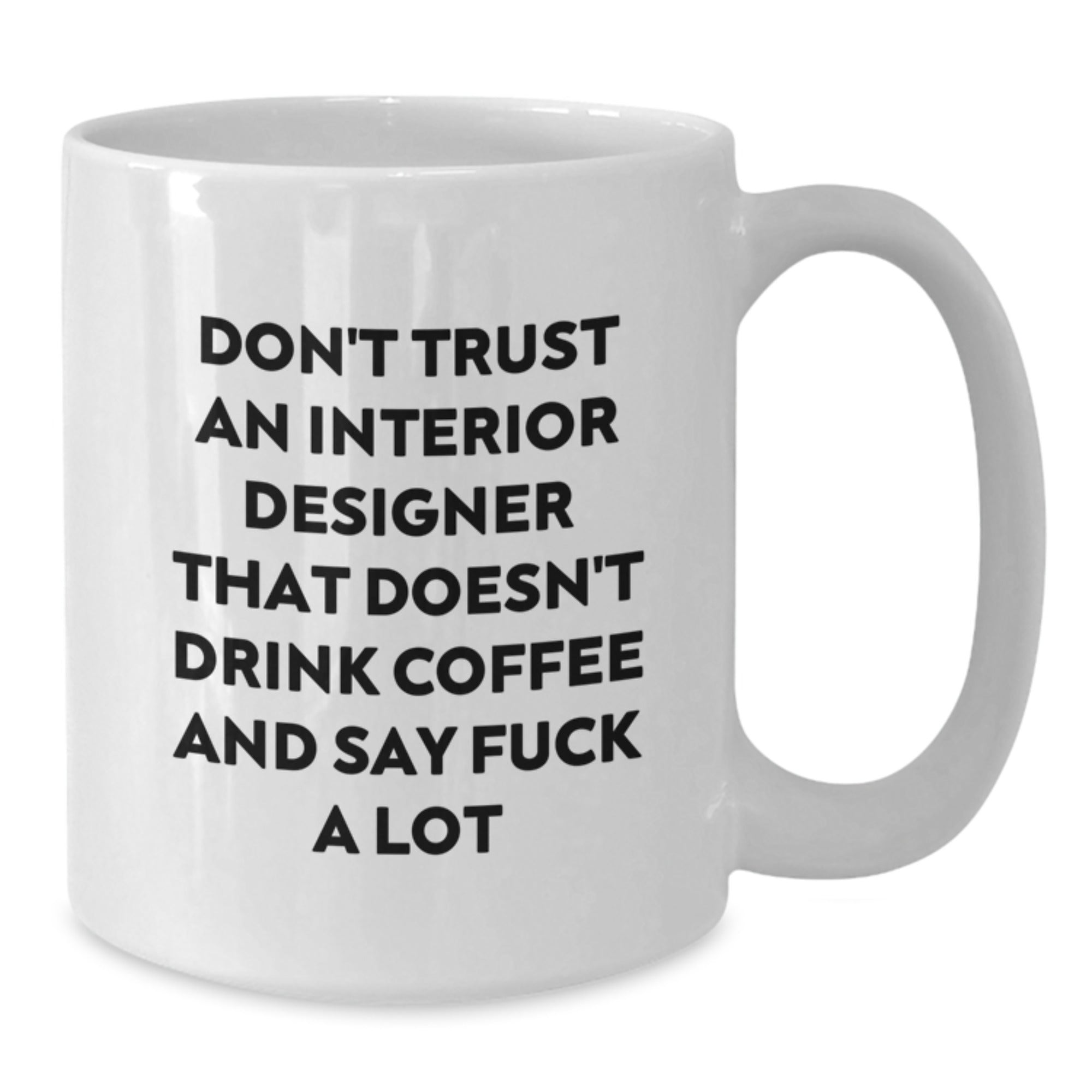 Gifts from Friends for Interior Designers - Funny Coffee Mugs, Christmas Unique Gifts - Additional