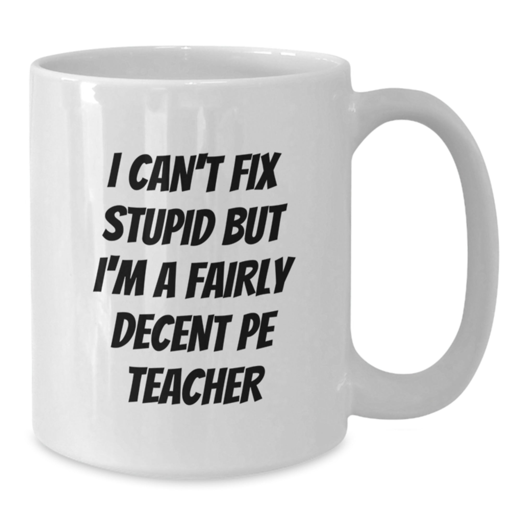 Funny PE Teacher White Coffee Mugs Gifts from Men to PE Teacher Friends for Christmas Unique - Additional