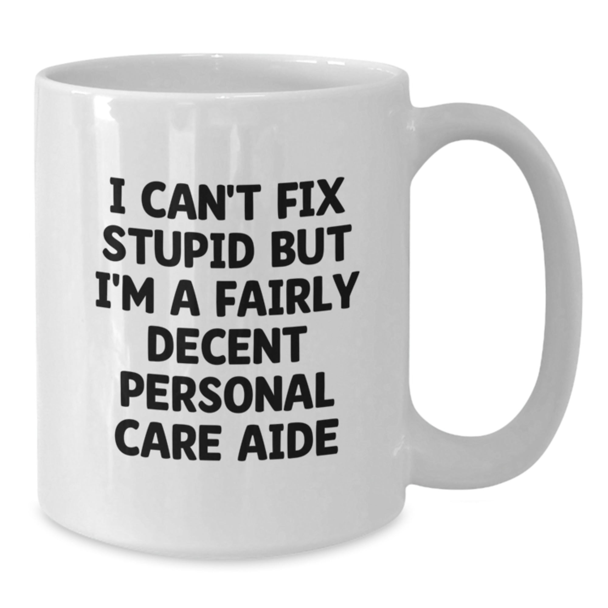 Funny White Coffee Mug for Personal Care Aide Gifts from Men to Friends - Additional