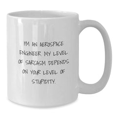 Aerospace Engineer Humor Gifts from Friends for Graduation - Funny White Coffee Mug, 11oz or 15oz, Ceramic, Microwave and Dishwasher Safe - Additional